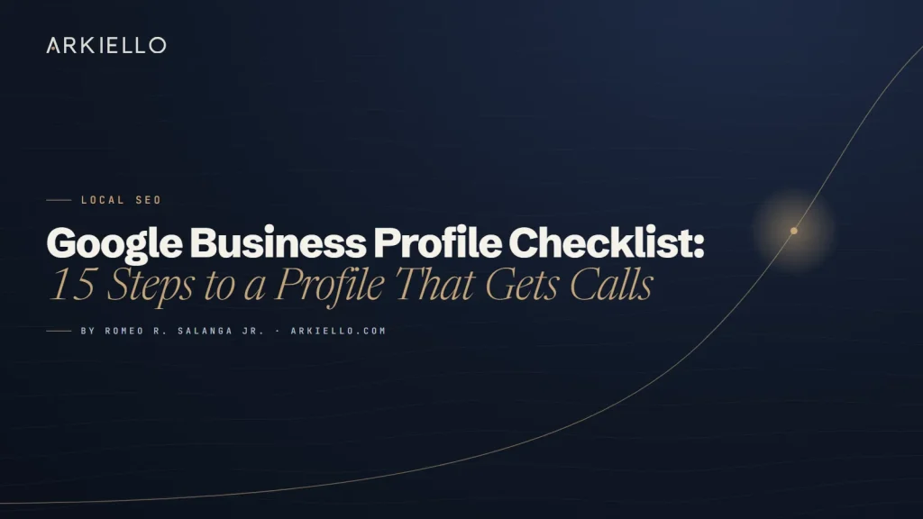 Google Business Profile Checklist: 15 Steps to a Profile That Gets Calls