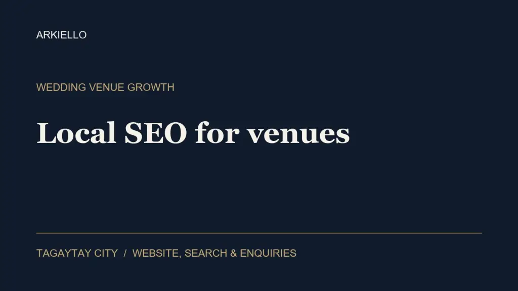 Local SEO for venues: ARKIELLO wedding venue website and SEO guide