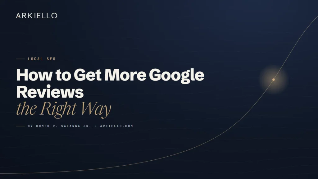 How to Get More Google Reviews (the Right Way)