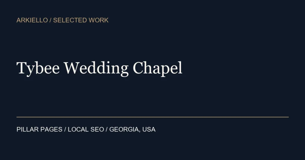 Tybee Wedding Chapel pillar pages and local SEO project cover
