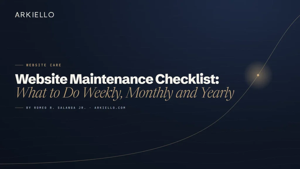 Website Maintenance Checklist: What to Do Weekly, Monthly and Yearly